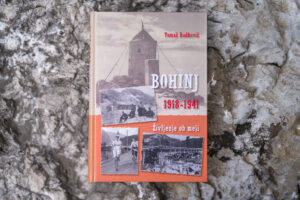 Tomaž Budkovič, Bohinj 1918 - 1941. Življenje ob meji